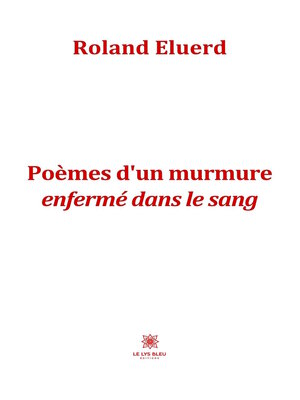 cover image of Poèmes d'un murmure enfermé dans le sang
